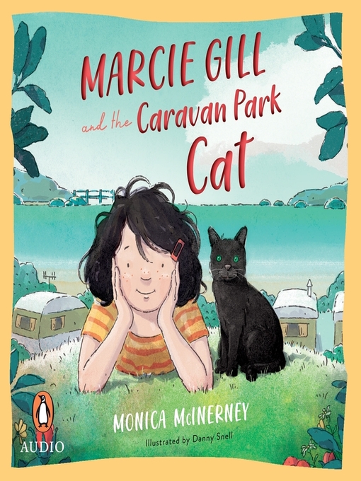 Title details for Marcie Gill and the Caravan Park Cat by Monica McInerney - Wait list